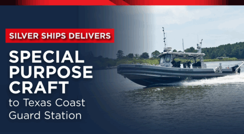 Silver Ships delivers special purpose craft to the Texas coast guard.