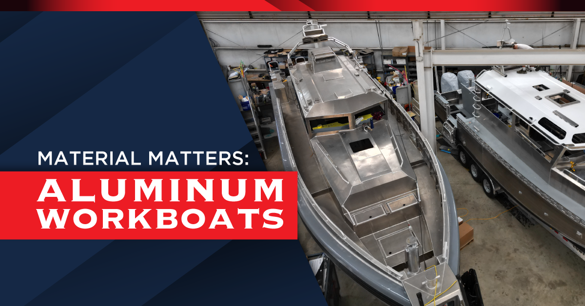 Material Matters Aluminum Workboats